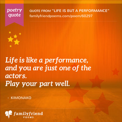 Life Is But A Performance