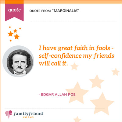 Faith In Fools Quote From Poe