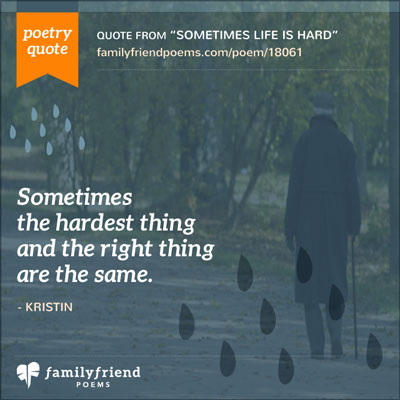 Poetry Quote Sometimes Life Is Hard