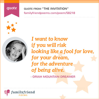 Quote From the Invitation by Oriah Mountain Dreamer