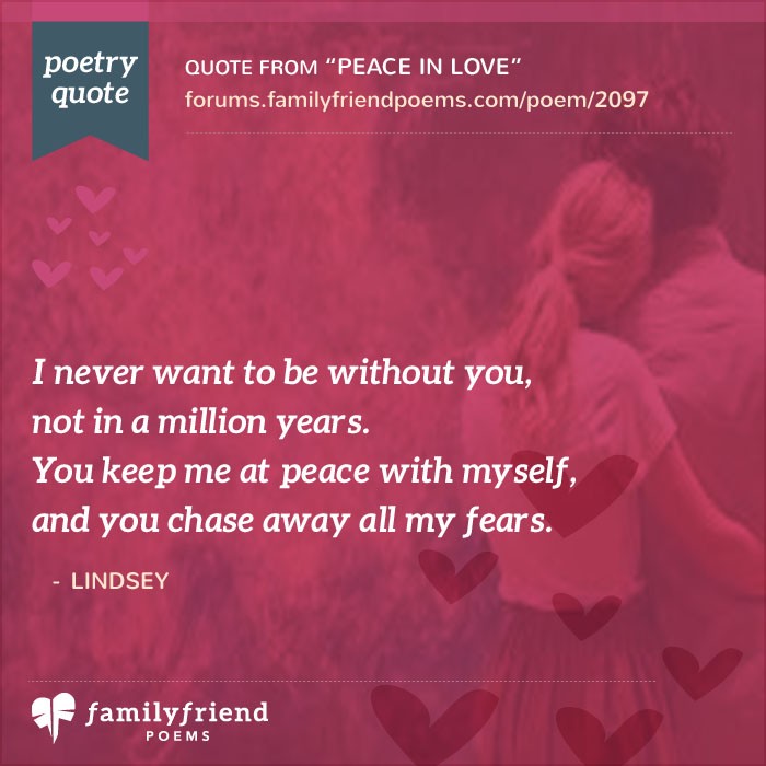 You Bring Peace To My Life, Peace In Love, I Love You Poem