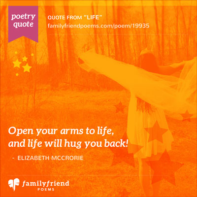 Open Your Arms To Life